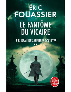 Le fantôme du vicaire (le bureau des affaires occultes, tome 2)