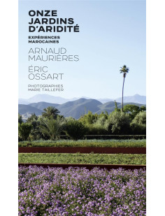 Onze jardins d'aridité - expériences marocaines