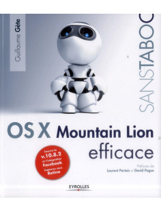 Os x mountain lion efficace  -  couvre la v.10.8.2 et l'integration facebook  -  captures sous retina