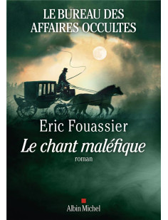 Le bureau des affaires occultes - tome 4 - le chant maléfique