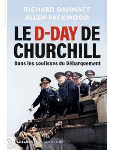 Le d-day de churchill - dans les coulisses du debarquement - illustrations, noir et blanc