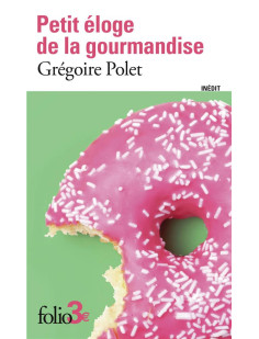 Petit éloge de la gourmandise