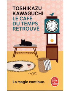 Le café du temps retrouvé