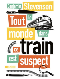 Tout le monde dans ce train est suspect