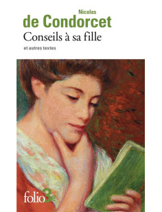 Conseils à sa fille et autres textes