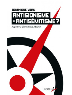 Antisionisme = antisémitisme ?