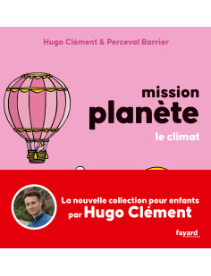 Mission planète vol 4. le climat