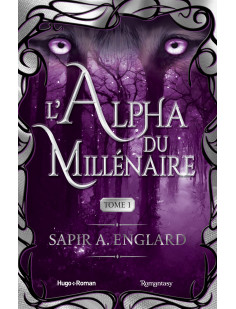 L'alpha du millénaire tome 1