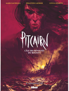 Pitcairn - l'île des révoltés du bounty - tome 02