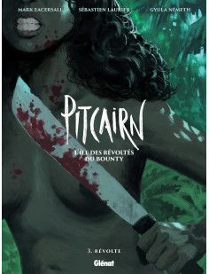 Pitcairn - l'île des révoltés du bounty - tome 03