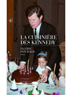 La cuisinière des kennedy