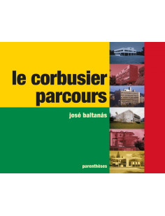 Le corbusier, parcours