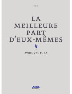 La meilleure part d'eux-mêmes