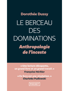 Le berceau des dominations - anthropologie de l'inceste