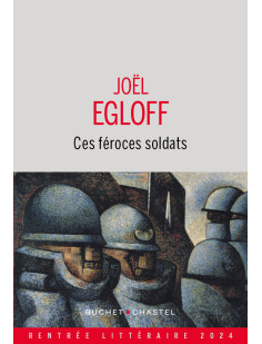 Ces féroces soldats