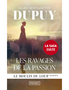 Le moulin du loup - tome 5 les ravages de la passion