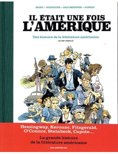 Il était une fois l'amérique - une histoire de la littérature américaine - tome 2 le xxè siècle