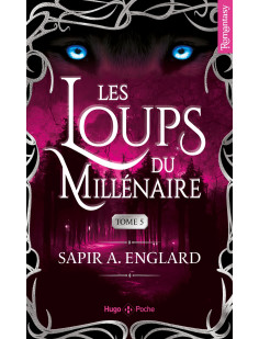 Les loups du millénaire - tome 05