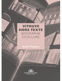 Vitruve hors texte - biographie d'un livre