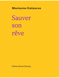 Sauver son rêve