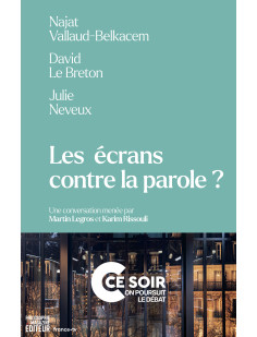 Les écrans contre la parole ?