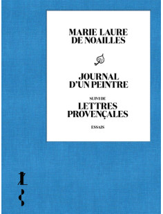 Journal d'un peintre - suivi de lettres provençales