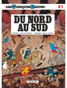 Les tuniques bleues - tome 2 - du nord au sud