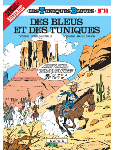 Les tuniques bleues - tome 10 - des bleus et des tuniques