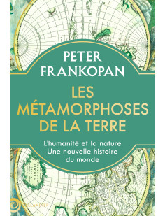 Les métamorphoses de la terre