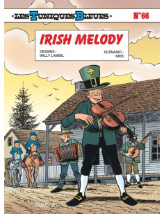 Les tuniques bleues - tome 66 - irish melody