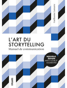 L'art du storytelling - manuel de communication