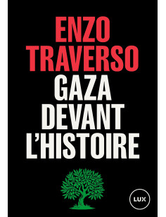 Gaza devant l'histoire