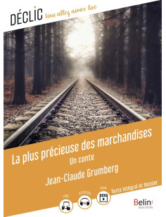 La plus précieuse des marchandises