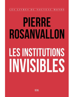 Les institutions invisibles