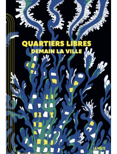 Quartiers libres