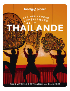 Les meilleures expériences en thaïlande 2ed