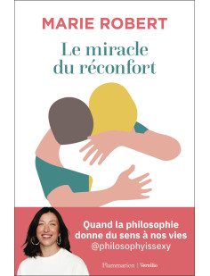 Le miracle du réconfort