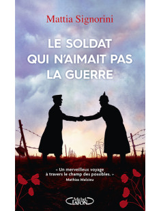 Le soldat qui n'aimait pas la guerre