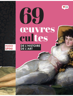 69 oeuvres cultes de l'histoire de l'art