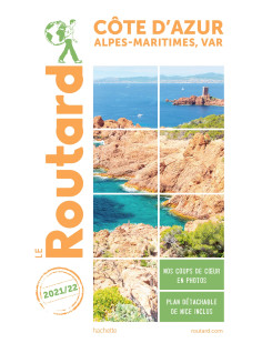 Guide du routard côte d'azur 2021/22