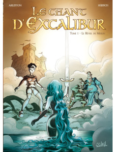 Le chant d'excalibur t01