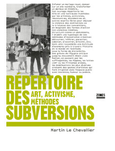 Répertoire des subversions - art, activisme, méthodes