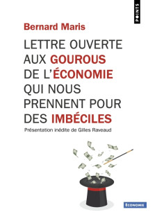 Lettre ouverte aux gourous de l'économie qui nous prennent pour des imbéciles