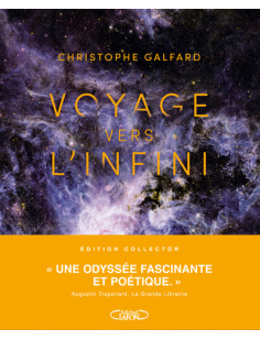 Voyage vers l'infini - nouvelle édition collector - la fascinante épopée du télescope james-webb