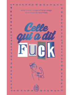 Celle qui a dit fuck - édition collector