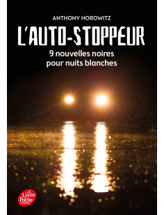 L'autostoppeur - 9 nouvelles noires pour nuits blanches