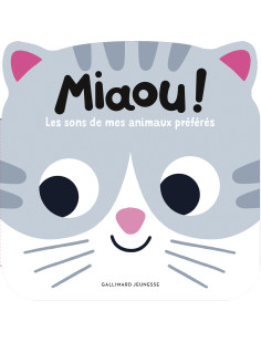 Miaou ! les sons de mes animaux préférés