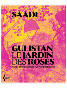 Gulistan. le jardin des roses