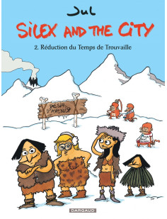 Silex and the city - tome 2 - réduction du temps de trouvaille