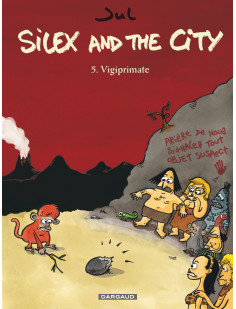 Silex and the city - tome 5 - vigiprimate